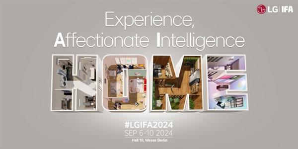 IFA 2024：LG电子以全方位AI智能家居解决方案描绘未来生活愿景 第1张